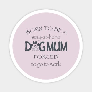 Dog Mum Magnet